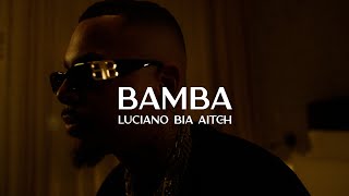 LUCIANO ft BIA amp AITCH  BAMBA [upl. by Liris]