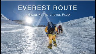 Climbing Everest  Route Breakdown  Stage 4 The Lhotse Face [upl. by Proudlove]