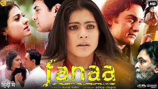 Fanaa Full Movie In Hindi  Aamir Khan  Kajol  Rishi Kapoor  Tabu  Review amp Facts HD [upl. by Atalante980]