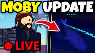 🔴 LIVE NEW MOBY UPDATE For FISCH Roblox [upl. by Aisyla762]