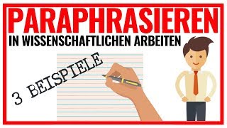 Paraphrasieren in wissenschaftlichen Arbeiten ❝ 3 Beispiele für korrektes Zitieren ❝ [upl. by Glimp]