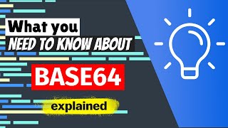 What you NEED to know about Base64 [upl. by Weil]