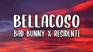 Bad Bunny Residente  Bellacoso Letra [upl. by Begga]