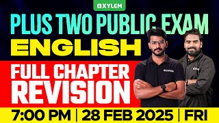 Plus Two Public Exam English  Full Chapter Revision  Xylem Plus Two [upl. by Antoni]