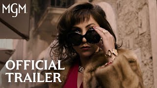 HOUSE OF GUCCI  Official Trailer  MGM Studios [upl. by Ileyan]