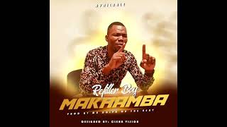 Refiller Boy  Makhamba audio oficial [upl. by Lehet]