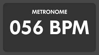 56 BPM  Metronome [upl. by Yrannav]