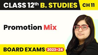 Promotion Mix  Marketing  Class 12 Business Studies Chapter 10 [upl. by Dyana]