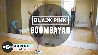 BLACKPINK quotBoombayahquot Dance Tutorial Chorus [upl. by Anilet487]