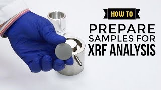 SPEX®  How to Prepare Samples for XRF Analysis [upl. by Mateusz]