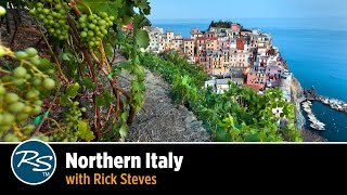 Italy Northern Italy – Rick Steves Travel Talks [upl. by Kidd]