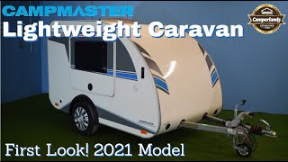 Campmaster Lightweight Caravan  2021 First Look [upl. by Lasorella304]