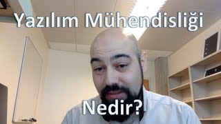 Yazılım Mühendisliği Nedir Yazılım Mühendisliği Eğitim Serisi 1 [upl. by Nerradal6]