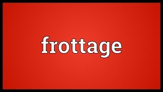 Frottage Meaning [upl. by Ibbob]