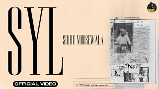 SYL Official Video SIDHU MOOSE WALA [upl. by Costello866]