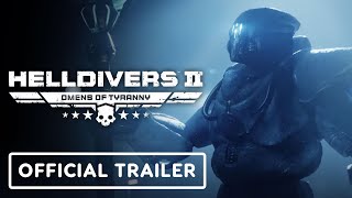 Helldivers 2 Omens of Tyranny  Official Trailer  The Game Awards 2024 [upl. by Gnen]