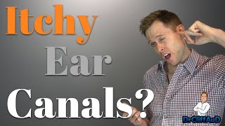 How to STOP Itchy Ear Canals  Ear Itch Relief [upl. by Prissy]