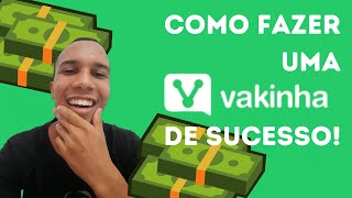 Como fazer uma vakinha de sucesso [upl. by Ariella171]