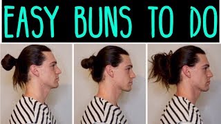 3 Easy Bun Hairstyles Man Bun Tutorial [upl. by Notled]