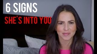 6 Signs Shes Into You amp How To Spot Them Before Its Too Late Personal Example Revealed [upl. by Dyana]