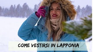 Come Vestirsi in Lapponia per combattere il freddo artico  K Around the World [upl. by Elrae]