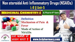 Non Steroidal Anti Inflammatory Drugs  NSAIDs  L8 Chapter3 Unit5 Medicinal Chemistry I [upl. by Lilla105]