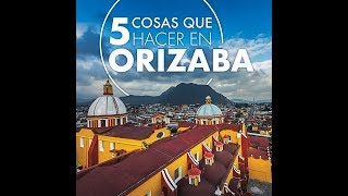 5 Cosas que hacer en Orizaba [upl. by Atineg]