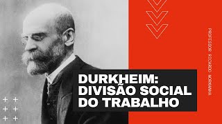 Émile Durkheim divisão social do trabalho [upl. by Asirem]