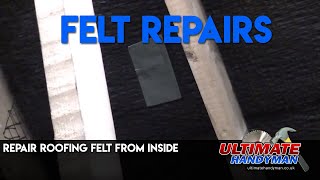 Repair roofing felt from inside [upl. by Delainey]