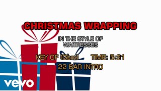 Waitresses  Christmas Wrapping Karaoke [upl. by Noyes215]