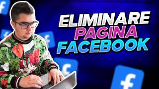 TUTORIAL COME ELIMINARE LA TUA PAGINA FACEBOOK NEL 2021 [upl. by Rika]