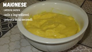 Maionese senza uova solo 3 INGREDIENTI Pronta in 15 secondi [upl. by Selinski10]