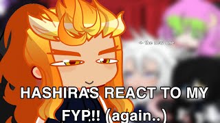 HASHIRAS REACT TO MY FYP again  rengiyuu  READ DESCRIPTION [upl. by Letnuahc]