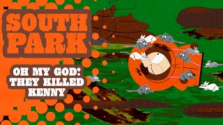 Oh My God They Killed Kenny  SOUTH PARK [upl. by Hsu]