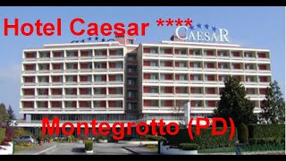 Hotel Caésar  Montegrotto Terme PD [upl. by Euqinomad361]