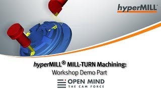 hyperMILL MILLTURN Machining Workshop Demo Part  Grob  CAM Software [upl. by Tonjes]