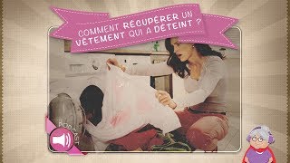 Comment récupérer un vêtement qui a déteint [upl. by Jaquelyn]