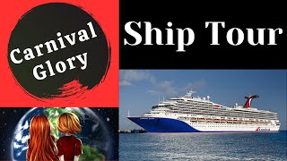 Carnival Glory Ultimate Ship Tour [upl. by Frederic]