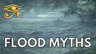 Flood Myths From Across the World [upl. by Dimitri656]