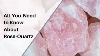 All you need to know about Rose Quartz amp how to use it [upl. by Ordisy524]