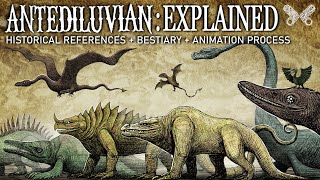 ANTEDILUVIAN EXPLAINED History  Bestiary  Animation Process [upl. by Draneb439]