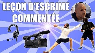 Leçon dEscrime de Haut Niveau Commentée  Fleuret 1 [upl. by Rimidalb639]