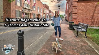 HISTORIC ROGERSVILLE TENNESSEE Second Oldest quotsettledquot Town in Tn  AMIS MILL Homestead [upl. by Terrab]