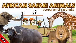 African Safari Animals Song  Wild Animals Names and Sounds  African Safari Animals Vocabulary [upl. by Budd]