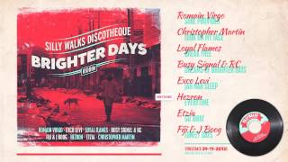 Brighter Days Riddim Megamix  prod by Silly Walks Discotheque [upl. by Runkel]