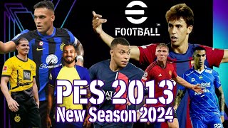 PES 2013 New Season 2024 [upl. by Auhsaj352]