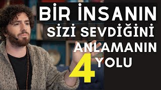 BİRİNİN SİZİ GERÇEKTEN SEVDİĞİNİ ANLAMANIN 4 YOLU [upl. by Teferi567]