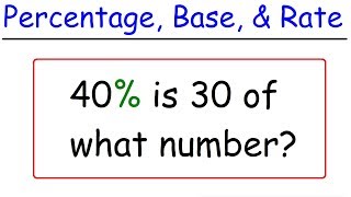 Percentage Base and Rate Problems [upl. by Nojad]