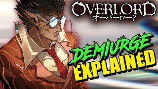 Who Is Demiurge  OVERLORD Demiurge  Jaldabaoth  Lore Creation amp Twisted Characteristics [upl. by Emlen358]