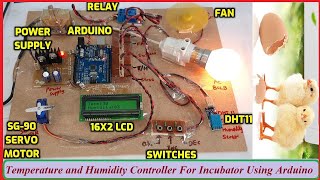 Temperature and Humidity Controller For Incubator Using Arduino [upl. by Nirred301]